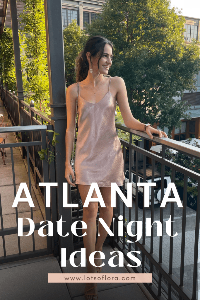 Explore Atlanta date night ideas for your next night out.