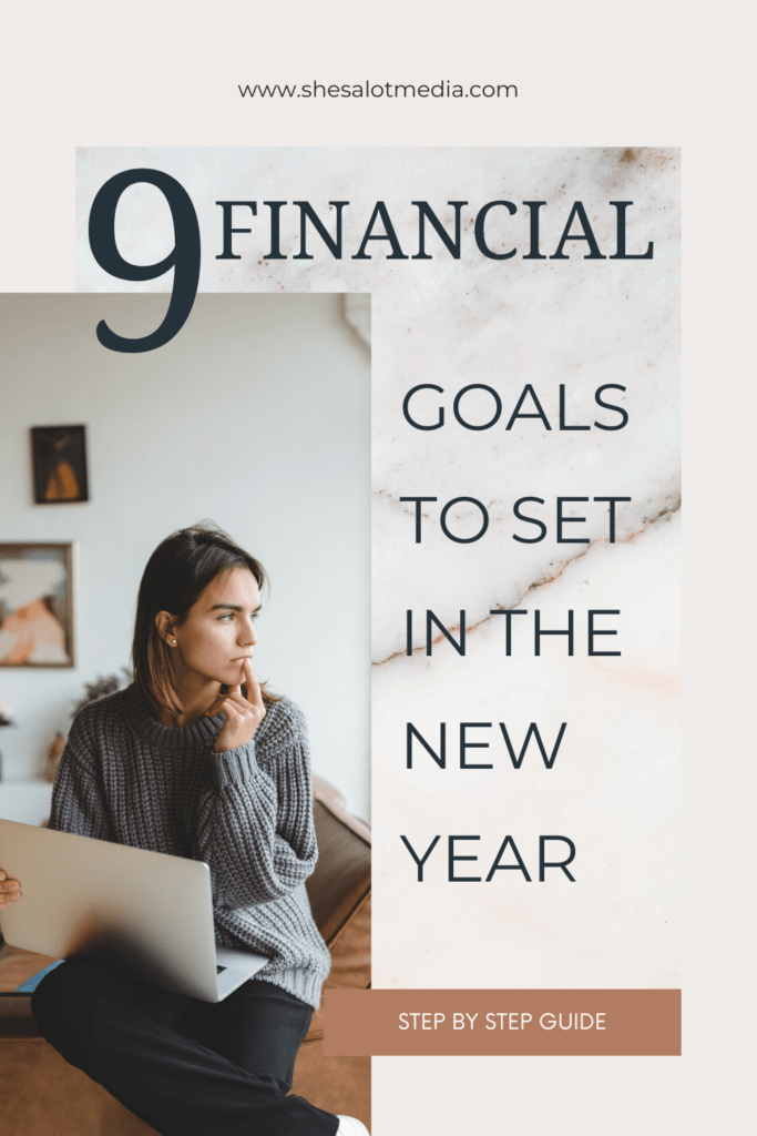 These nine financial goals will help you get your finances in shape in 2023.