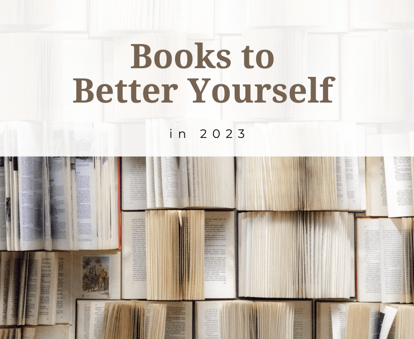 These are the best books to read in 2023 to become your best self.