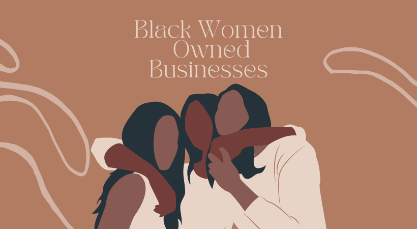 Brown background with abstract line art of three black women embracing each other in the middle. Beige text at the top of the image that reads, “Black Women-Owned Businesses”