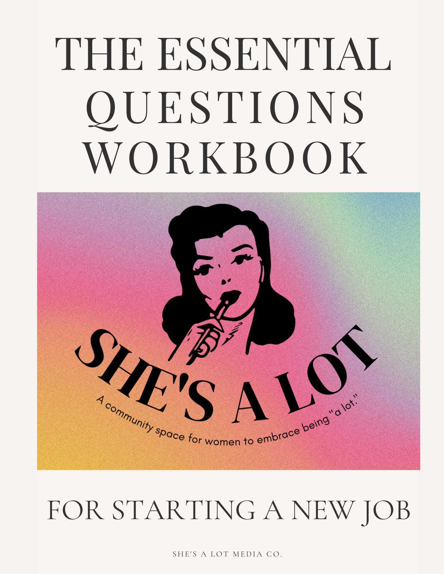 Essential Questions Workbook for Starting a New Job